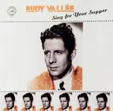Sing For Your Supper - Rudy Vallee