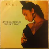 Never As Good As The First Time / Never As Good As The First Time (Remix Edit) - Sade