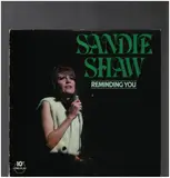 Reminding You - Sandie Shaw