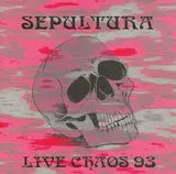 Live Chaos 93 - Sepultura
