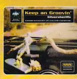 Keep On Groovin - Silversheriffs