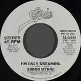 I'm Only Dreaming - Simon Byrne