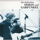 The Definitive Simon And Garfunkel - Simon & Garfunkel