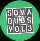 Soma Dubs Vol3 - Slam
