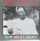 Raw Delta Blues - Son House