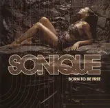 Born to Be Free - Sonique