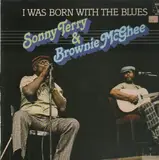 I Was Born With The Blues - Sonny Terry & Brownie McGhee