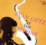 At the Shrine - Stan Getz