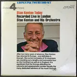 Stan Kenton Today: Recorded Live In London - Stan Kenton And His Orchestra