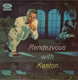 Rendezvous with Kenton - Stan Kenton