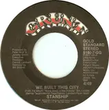 We Built This City / Sara - Starship