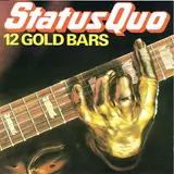 12 Gold Bars - Status Quo