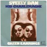 Kid Charlemagne / Green Earrings - Steely Dan