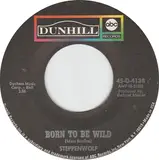 Born To Be Wild / Everybody's Next One - Steppenwolf