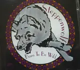 Born To Be Wild - Steppenwolf