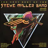 The Very Best Of Steve Miller Band - Steve Miller Band