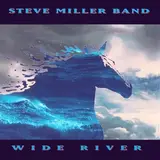 Wide River - Steve Miller Band