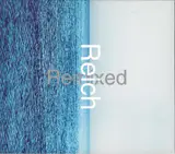 Reich Remixed - Steve Reich