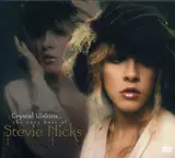 Crystal Visions...The Very Best Of Stevie Nicks - Stevie Nicks