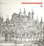 Schaffelfieber 2 - Superpitcher / Paul Nazca / Komeit a.o.