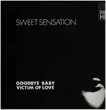 (Goodbye Baby) Victim Of Love (Remix) - Sweet Sensation