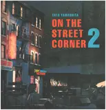 On The Street Corner 2 - Tatsuro Yamashita