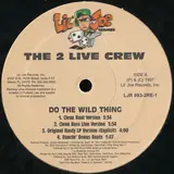 Do The Wild Thing - The 2 Live Crew
