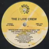 Who's Doin' Who / The Caper - The 2 Live Crew