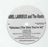 Glitches (The Skin You're In) - Amel Larrieux and The Roots