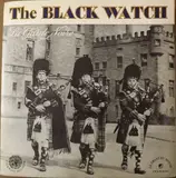 The Black Watch La Garde Noire - The Band Of The Black Watch