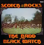 Scotch on the Rocks - The Band Of The Black Watch Conducted By Norman Rogerson
