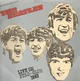 Live At The Star-Club In Hamburg Germany, 1962 - The Beatles