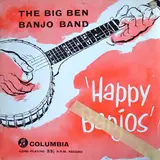 Happy Banjos - The Big Ben Banjo Band