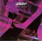 Get Yourself High - The Chemical Brothers