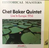 Live In Europe 1956 (Volume 1) - The Chet Baker Quintet