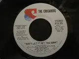 Don't Let It Get You Down (Promo) - The Crusaders