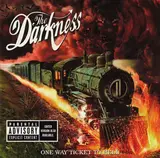 One Way Ticket To Hell ...And Back - The Darkness