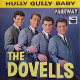 Hully Gully Baby / Your Last Chance - The Dovells