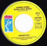 In The Rain / (Gimme Some) Good Soul Music - The Dramatics