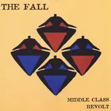 Middle Class Revolt - The Fall