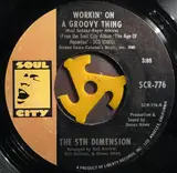 Workin' On A Groovy Thing / Broken Wing Bird - The Fifth Dimension