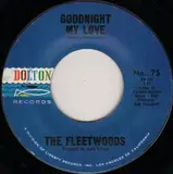 Goodnight My Love - The Fleetwoods