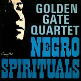 Negro Spirituals - The Golden Gate Quartet