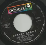 Heaven Knows / Don't Remind Me - The Grass Roots
