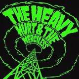 Hurt & the Merciless - The Heavy