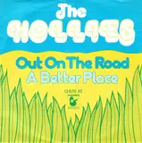Out On The Road / A Better Place - The Hollies