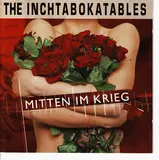 Mitten im Krieg - The Inchtabokatables