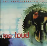 Too Loud - The Inchtabokatables