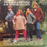 16 Of Their Greatest Hits - The Mamas & The Papas
