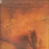To Our Children's Children's Children - The Moody Blues